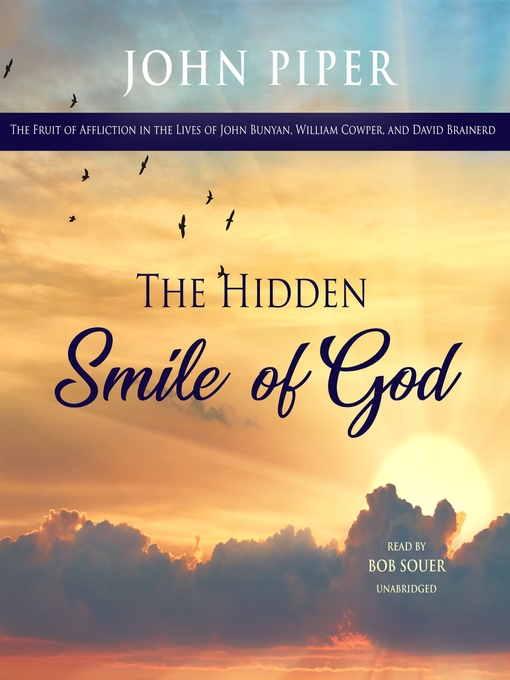 Title details for The Hidden Smile of God by John Piper - Wait list